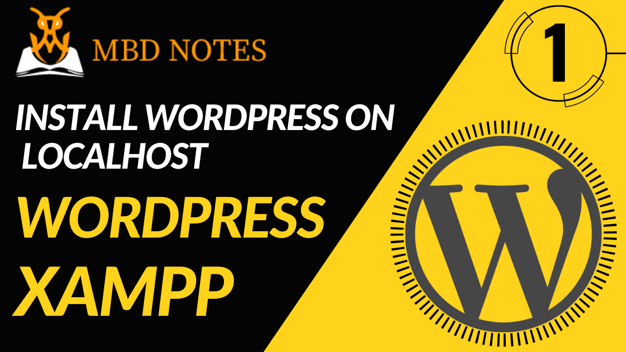 You are currently viewing How to install WordPress on localhost using Xampp